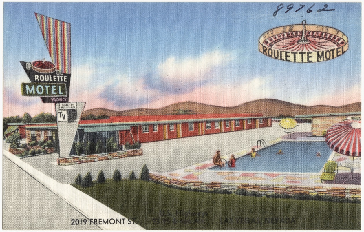 Roulette Motel, U.S. Highways, 2019 Fremont St.... 93 - 95 & 466 Alt.... Las Vegas, Nevada