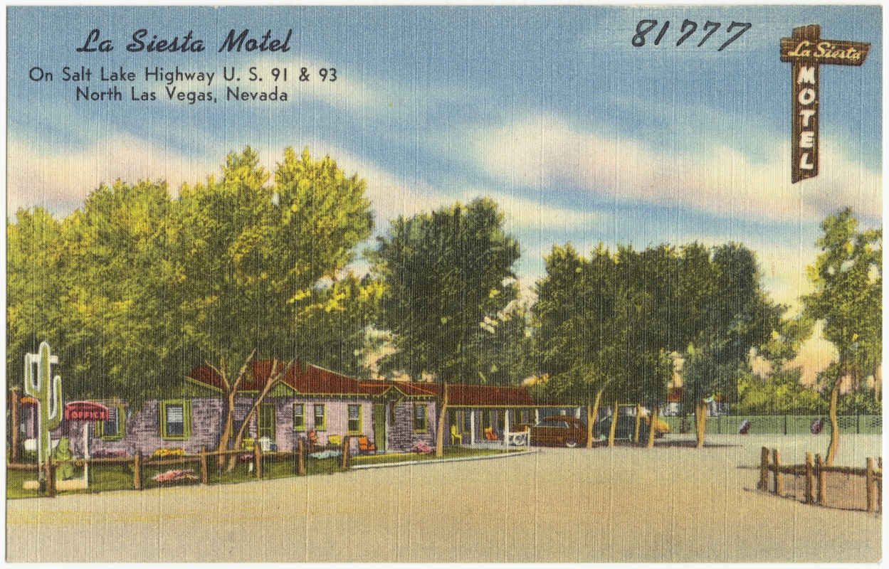 La Siesta Motel, on Salt Lake Highway U.S. 91 & 93, North Las Vegas, Nevada