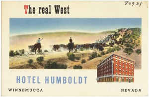 The real west, Hotel Humboldt, Winnemucca, Nevada
