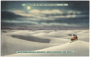 Moonlight on the great white sands. White Sands National Monument, near Alamogordo, New Mexico