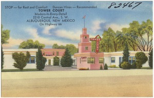 Tower Court, modern-in-every-detail, 2210 Central Ave., S. W., Albuquerque, New Mexico, on Highway 66