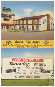 Round - Up Lodge, drink the purest water on Earth -- In the Kingdom of the Sun. Deming, New Mexico