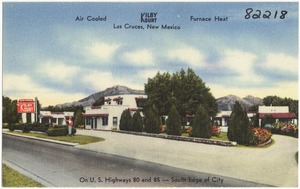 Kilby Kourt, Las Cruces, New Mexico. On U.S. Highways 80 and 85 -- South edge of city