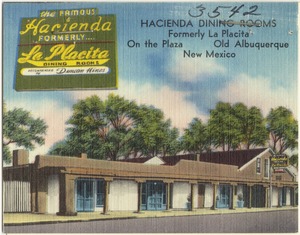 Hacienda dinning rooms, formerly La Placita, on the plaza, Old Albuquerque, New Mexico