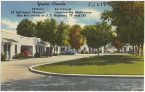 Yucca Courts, one mile north on U.S. Highway 70 and 285