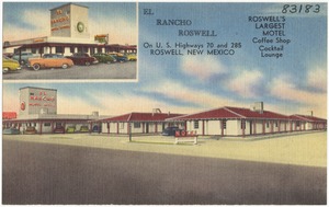 El Rancho Roswell, on U.S. Highways 70 and 285, Roswell New Mexico. Roswell's largest motel