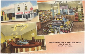 Horse-Shoe Bar & Package Store, First & Main St., Roswell, New Mexico