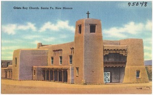Cristo Rey Church, Santa Fe, New Mexico