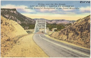 Bridge over the Rio Grande, Los Alamos -- Santa Fe Highway. Showing beautiful background of the Jemez Mountains