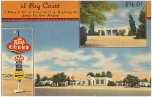 El Rey Court, 2 miles S. W. of plaza U.S. Highway 85, Santa Fe, New Mexico