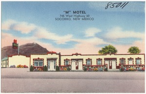 "M" Motel, 745 West Highway 60, Socorro, New Mexico