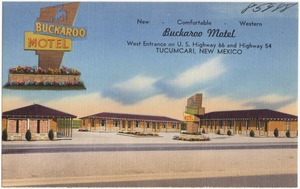 Buckaroo Motel, west entrance on U.S. Highway 66 and 54, Tucumcari, New Mexico