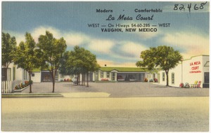 La Mesa Court, West -- on Hiway 54 - 60 - 285 - West, Vaughn, New Mexico