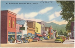 A-1. Main Street, Andrews, North Carolina