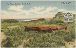 Fort Fisher, Carolina Beach, N. C.