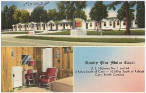 Knotty Pine Motor Court, U.S. Highway No.1 and 64, 2 miles south of Cary -- 10 miles south of Raleigh, Cary, North Carolina