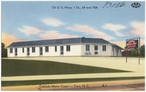 On U.S. Hwys. 1 So., 64 and 70A, Oakdale Motor Court -- Cary, N.C.