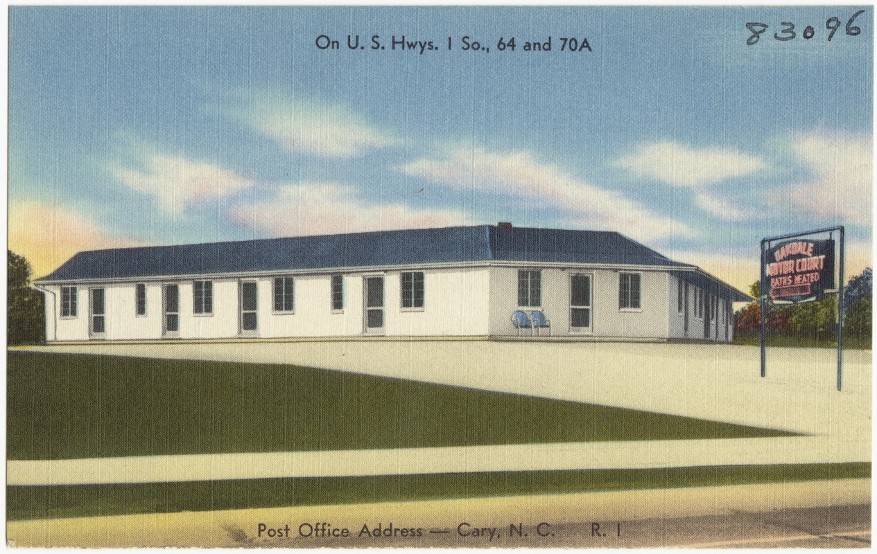 On U.S. Hwys. 1 So., 64 and 70A, Oakdale Motor Court -- Cary, N.C.