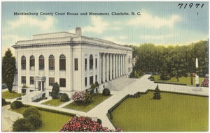 Mecklenburg Country Court House and monument, Charlotte, N. C.