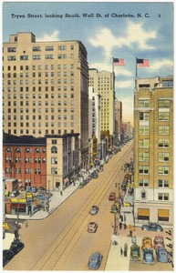 Tryon Street, looking south, Wall St. of Charlotte, N. C.