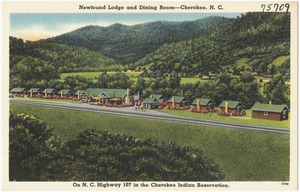 Newfound Lodge and dining room -- Cherokee, N. C., on N. C. Highway 107 in the Cherokee Indian Reservation.
