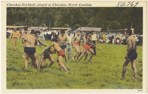 Cherokee Stickball, played at Cherokee, North Carolina