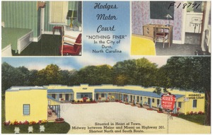 Hodges Motor Court, "Nothing finer" in the city of  Dunn, N. C.