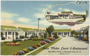 Bob's Motor Court & Restaurant, 4 1/2 miles north of Elizabeth City, N. C., on U.S. 17