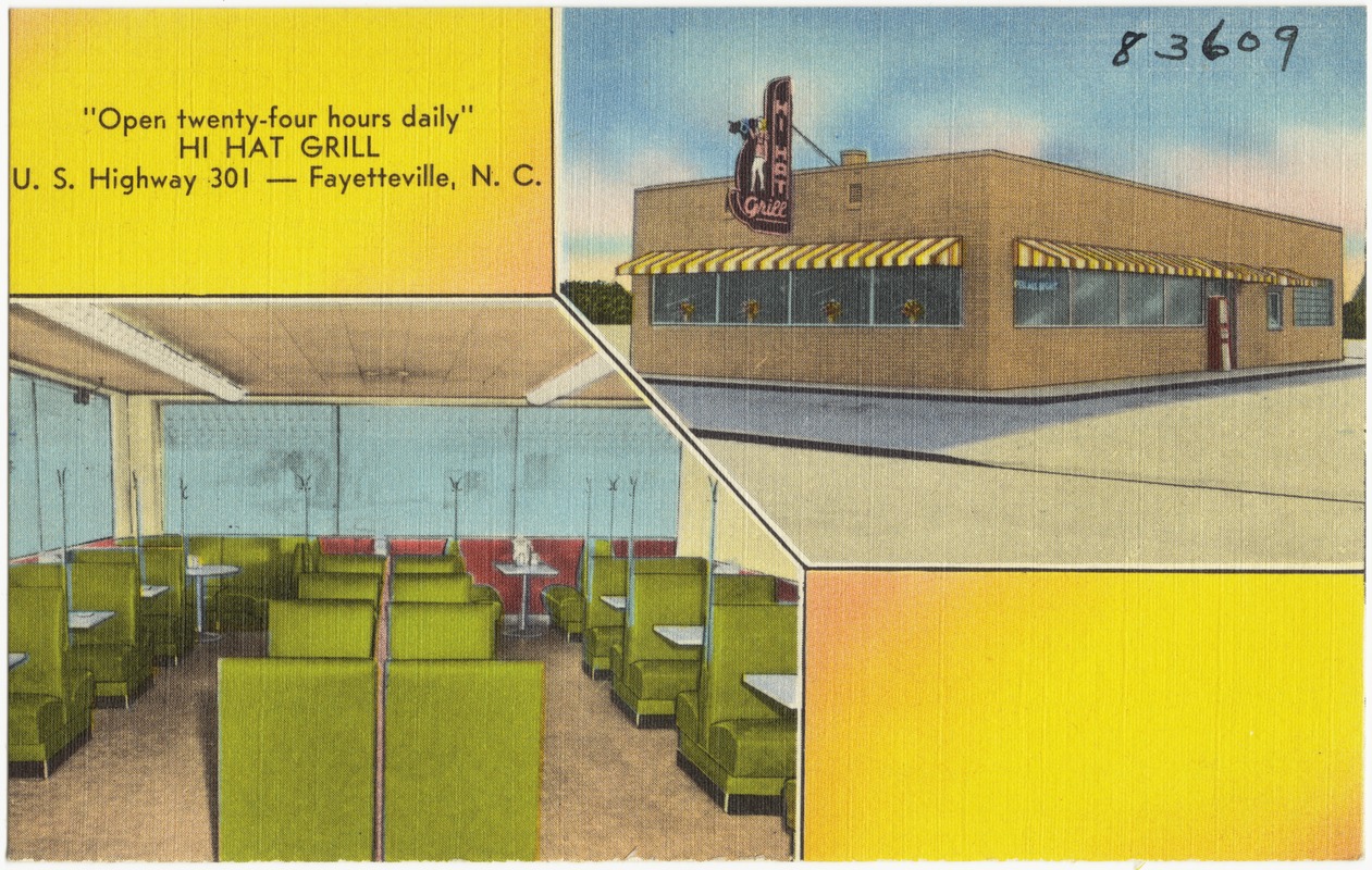 "Open twenty-four hours daily", Hi Hat Grill, U.S. Highway 301 -- Fayetteville, N. C.