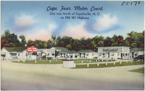 Cape Fear Motor Court, one mile north of Fayetteville, N. C., on old 301 Highway