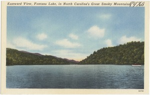 Eastward view, Fontana Lake, in North Carolina's Great Smoky Mountains