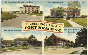 Greetings from Fort Bragg, N.C.