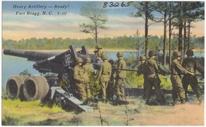 Heavy Artillery -- Ready!, Fort Bragg, N. C.