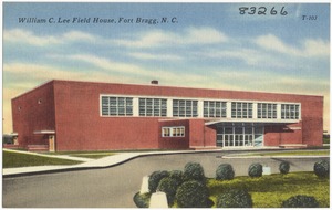 William C. Lee Field House, Fort Bragg, N. C.