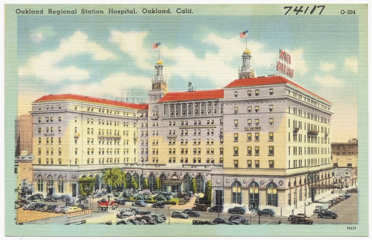 Oakland Regional Station Hospital, Oakland, Calif.