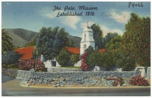 The Pala Mission Established 1816
