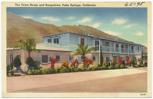 The Town House and Bungalows, Palm Springs, California