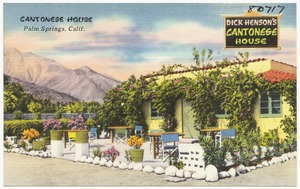 Cantonese House, Palm Springs, Calif.