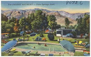 The Desert Retreat, Palm Springs, Calif.