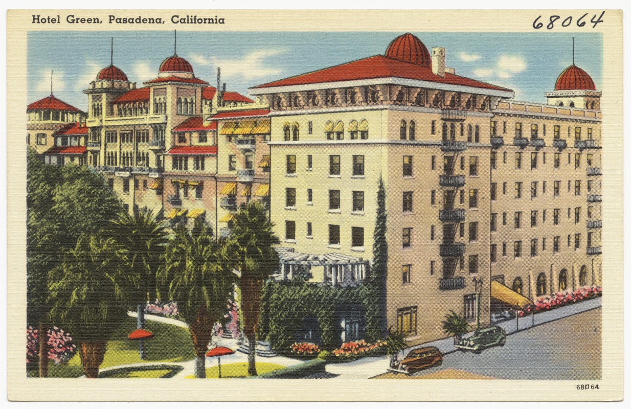 Hotel Green, Pasadena, California