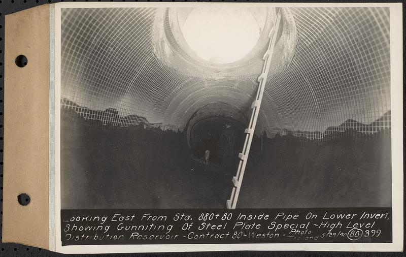 Contract No. 80, High Level Distribution Reservoir, Weston, looking east from Sta. 880+80 inside pipe on lower invert, showing gunniting of steel plate special, high level distribution reservoir, Weston, Mass., May 29, 1940