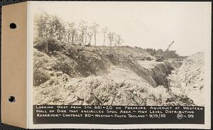 Contract No. 80, High Level Distribution Reservoir, Weston, looking west from Sta. 881+20 on pressure aqueduct at western wall of dike that encircles spoil area, high level distribution reservoir, Weston, Mass., Sep. 19, 1939