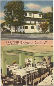 The Gwynedd Inn: Located on Route U.S. 202 near Route 63 -- 9 miles north of Norristown, Pa.