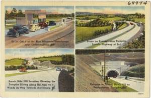 Ticket office at the Blue Mountain Interchange, near Chambersburg, Pa.; Scene on Pennsylvania Turnpike, Lincoln Highway at left; Scenic Side Hill location, showing the Turnpike slicing along hill-tops as it weds its way towards Harrisburg, Pa.; Entrance to Tunnel Ray's Hill on Pennsylvania Turnpike, Pa.