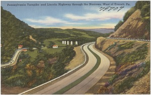 Pennsylvania Turnpike and Lincoln Highway through the narrows, west of Everett, Pa.