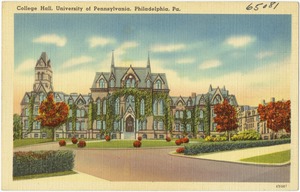 College Hall, University of Pennsylvania, Philadelphia, Pa.