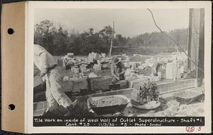 Contract No. 25,Superstructure, Wachusett Outlet Works Building, Shaft 1, Wachusett-Coldbrook Tunnel, West Boylston, tile work on inside of west wall of Outlet superstructure, Shaft 1, West Boylston, Mass., Nov. 3, 1930