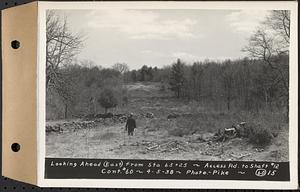 Contract No. 60, Access Roads to Shaft 12, Quabbin Aqueduct, Hardwick and Greenwich, looking ahead (east) from Sta. 65+25, Greenwich and Hardwick, Mass., Apr. 5, 1938