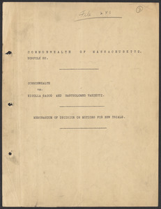 Sacco-Vanzetti Case Records, 1920-1928. Defense Papers. Memorandum of Decision on Motions for New Trial, n.d. Box 20, Folder 6, Harvard Law School Library, Historical & Special Collections