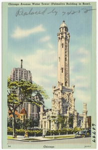 Chicago Avenue Water Tower (Palmolive building in rear)